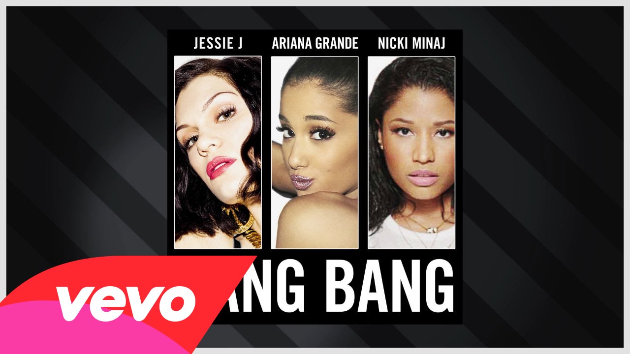 Bang bang jessie. Jessie j Ariana grande Nicki Minaj Bang Bang. Bang Bang Ники Минаж.