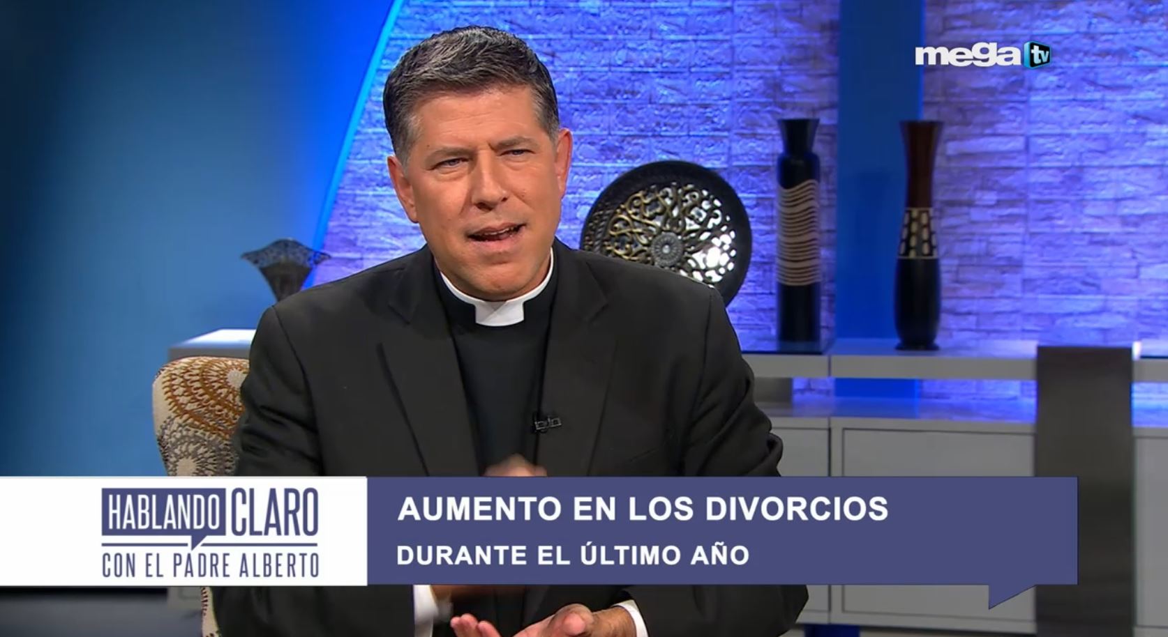 "Hablando Claro Con El Padre Alberto" 05-18-21 Aumento De Los Divorcios ...