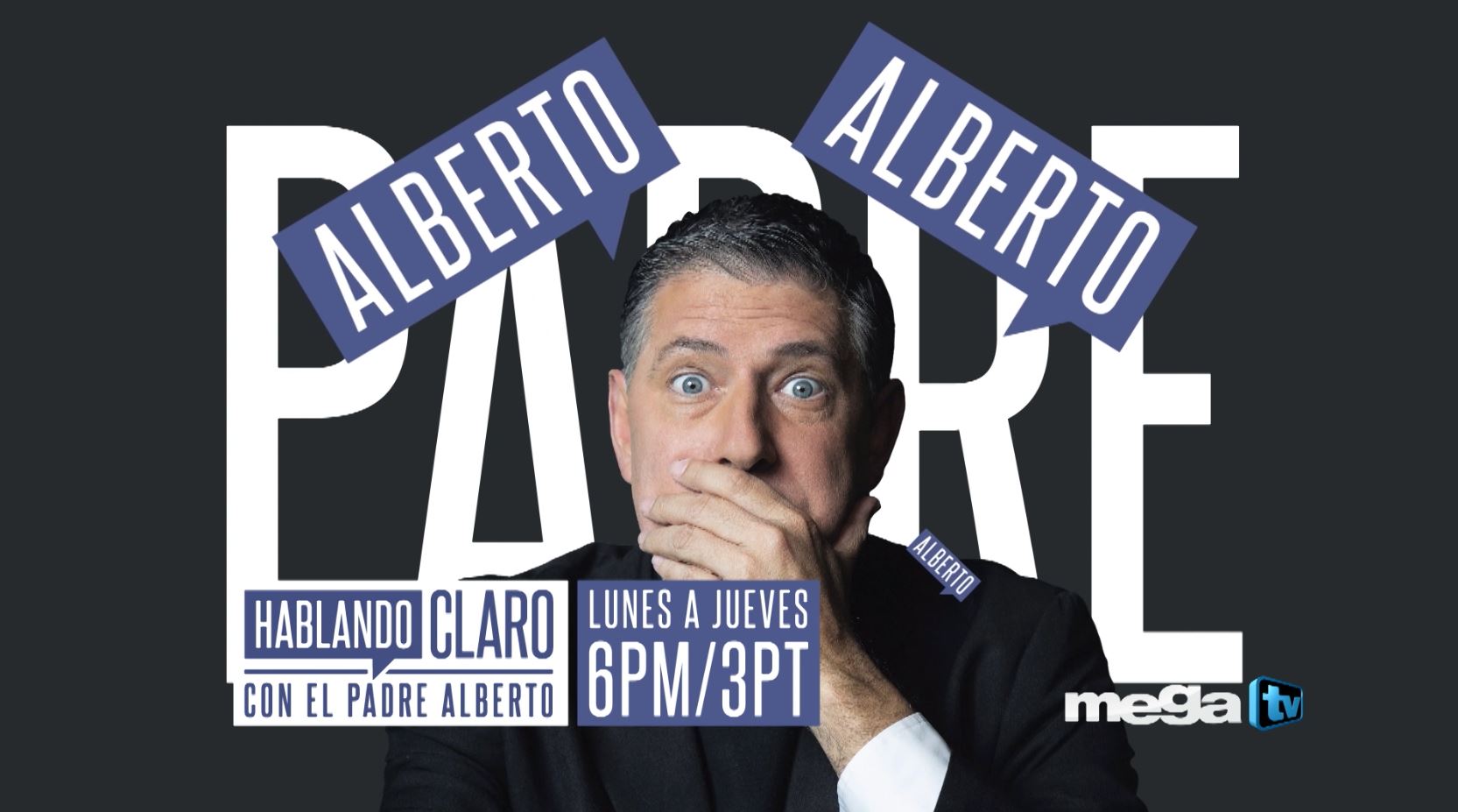 'Hablando Claro Con El Padre Alberto' De Lunes A Jueves 6pm/3pt • Mega TV